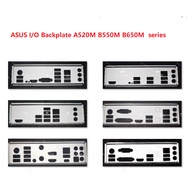 ASUS I/O Shield Backplate A520M A620M B550M B650M  series