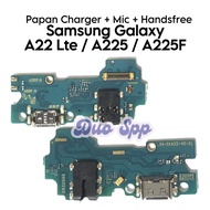 PCB Charger Board + Mic + Handsfree Samsung Galaxy A22 LTE A225/ A225F/ SM-A225F/ SM-A225F/DS SM-A22