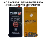 LCD TS OPPO F19 / F19 PRO / F19 PRO PLUS / F19S 4G / F21 PRO 5G / F21S PRO