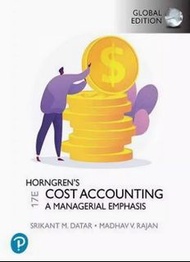Horngren's cost accounting a managerial emphasis 17th edition