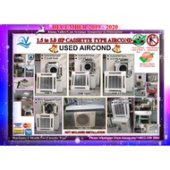 1.5hp/2.0hp/2.5hp/3.0hp/5.0hp Cassette Type Used Aircond/Second Hand/2hp/2.5hp/3hp/5hp/Shoplet/Restaurant/Banglo/Condo