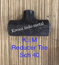 Reducer Tee Sch 40 1 inch x Ke Kecil ( 1 x 3/4 ) ( 1 x 1/2 ) Besi Las