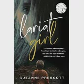 Lariat Girl: A psychological action thriller with a harrowing kidnapping premise