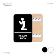 INPI HOUSE Signage Prayer Room - Worship Room Signage - Black, White - Indoor