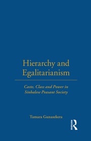 Hierarchy and Egalitarianism Tamara Gunasekera
