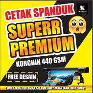 CETAK SPANDUK MURAH KORCHIN 440 GSM TEBAL