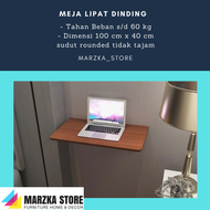 Marzka Promo Meja Lipat Dinding / Meja Komputer Uk P 100 cm x L 40 cm