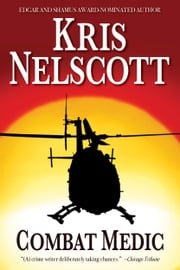Combat Medic Kris Nelscott