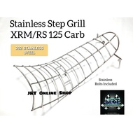 ✑Stainless Step Grill for RS/XRM 125 Carb