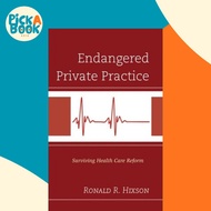 [100% Original Books] - Endangered Private Practice : Surviving Health C by Ronald R. Hixson (US edi
