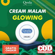 Qeela Skincare - KRIM MALAM UNTUK WAJAH GLOWING / CREAM WAJAH GLOWING / KRIM GLOWING / CREAM GLOWING