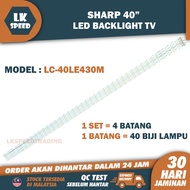 LC-40LE430M SHARP 40" LED TV BACKLIGHT(LAMPU TV) SHARP 40 INCH LED TV BACKLIGHT 40LE430M LC40LE430 LC-40LE430