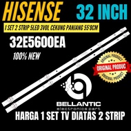 HISENSE 32 INCH LCD LED TV BACKLIGHT 32E5600EA HISENSE 32 INCH TV BACKLIGHT