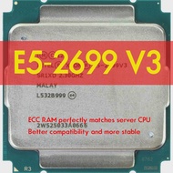 XEON 2699V3 E5โปรเซสเซอร์2699 V3 2.3Ghz 18 Core ดีกว่า LGA 2011-3 CPU เมนบอร์ด F8 X99สำหรับชุด Xeon CPD