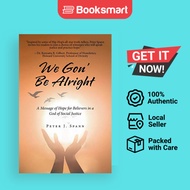 We Gon' Be Alright - Paperback - English - 9781728312316