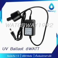 WATERWAY หม้อแปรงไฟสำหรับชุด Ultraviolet 6watt แบบ 4 ขั้ว ด้านเดียว 200-240V