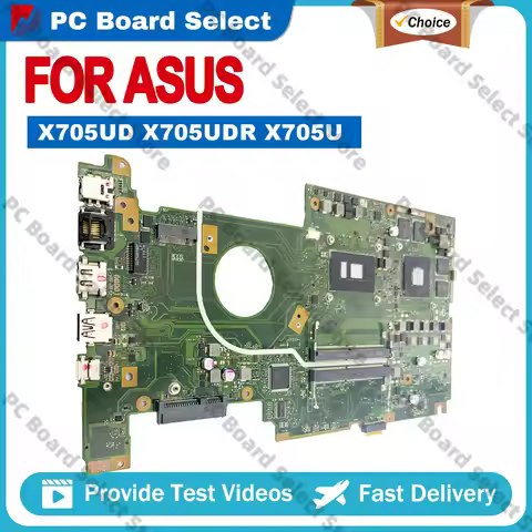 X705UD Laptop Motherboard For ASUS VivoBook X705UN X705U X705UF X705UQ X705UB X705UBR X705UVP X705UN