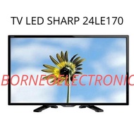 TV SHARP LED 24 INCH LC-24LE170I
