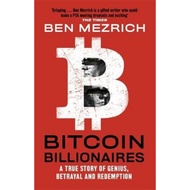 (100% Original) Bitcoin Billionaires : True Story of Genius, Betrayal and Redemption by Ben Mezrich