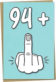 95th Birthday Card, 94 + 1, Funny Birthday Card for 95 Year Old Women or Men,