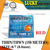 ORIGINAL BOSTON THHN/THWN  8/7 ELECTRICAL STRANDED WIRE (Per Box)150meters