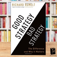 Good Strategy / Bad Strategy by Richard Rumelt