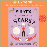 What's in Your Stars? - An Astrology Deck for Daily Guidance by Celia Jacobs (UK edition, Cards)