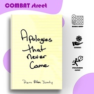 Apologies That Never Came by Pierre Alex Jeanty