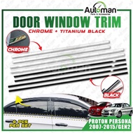 Window Trim Lining Proton Persona Gen2 2007 - 2015  Door Belt Moulding Panel Chrome Black Accessorie