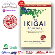The Ikigai Journey Book: Practical Steps to Finding and After Our Ikigai by Hector Garcia and France