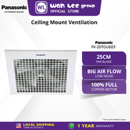 PANASONIC 8" Ceiling Mount Exhaust Ventilating Fan FV-20TGU603 WAH LEE STORE