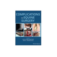 [Wiley] Complications In Equine Surgery