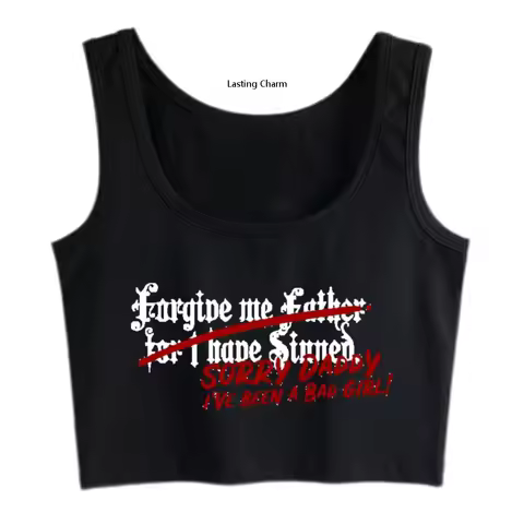Lasting charm Sport Sorry Daddy Ive Been A Bad Girl Ddlg Bdsm Print Cotton Crop Top