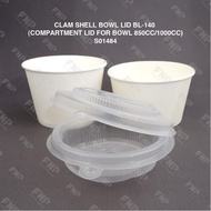 Paper Bowl / Clam Shell Lid 850cc and 1000cc