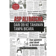 READY STOCK : ASP ALI BATCHA : DARI D9 KE TAHANAN TANPA BICARA by Md Ali Amir Batcha