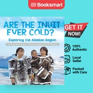 Are The Inuit Ever Cold - Hardcover - English - 9781541983380