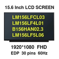 LP156WFC-SPD1 Fit LM156LFCL03 LM156LF4L01 B156HAN02.3 LM156LF5L06 B156HAN02.4 Laptop LCD Screen Pane