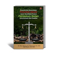 Reconstructing the Authority of General Prosecution in Investigating Forest Cases Based on Justice V