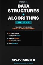Mastering Data Structures & Algorithms in Java: Your Complete Guide to Technical Interview Success: 