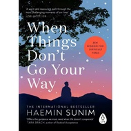 When Things Dont Go Your Way: Zen Wisdom for Difficult Times by Haemin Sunim - Self Help - Spiritual