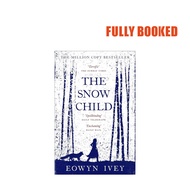 The Snow Child (Paperback) by Eowyn Ivey