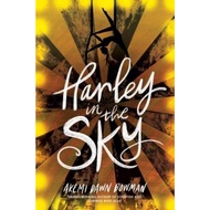 Harley in the Sky by Akemi Dawn Bowman (hardcover)