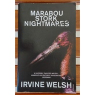 Maribou Stork Nightmares by Irvine Welsh, 2004, (English/ English book)