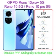 Ppf HD Flexible Stickers For OPPO Reno 10 5G / Reno 10pro 5G / Reno 10pro + 5G, Comprehensive Screen Protector Against Impact And Scratches.
