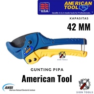 AMERICAN TOOL GUNTING PIPA PVC VINYL TANG PEMOTONG PIPA PARALON 42 MM