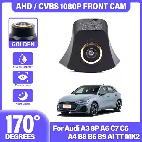 170° AHD Car Front View Camera For Audi A3 8P A6 C7 C6 A4 B8 B6 B9 A1 TT MK2 A8 D3 Q7 4L Q3 8L C5 8J