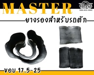 ยางรองคอ 17.5-25 ยี่ห้อ MASTER  ยางรองรถตัก