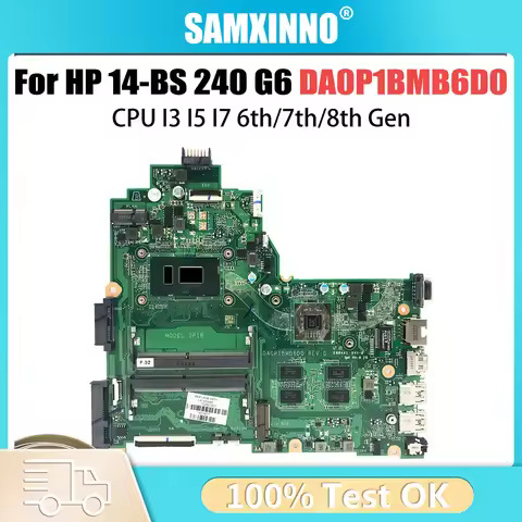 For HP 14-BS 240 G6 Laptop Motherboard DA0P1BMB6D0 i3-6006U i5-7200U 925423-601 925422-601 Mainboard