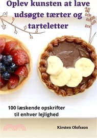 29559.Oplev kunsten at lave udsøgte tærter og tarteletter