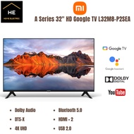 XIAOMI A Series 32 Inch HD Smart Google TV Televisyen L32M8-P2SEA | ELA5212GL
